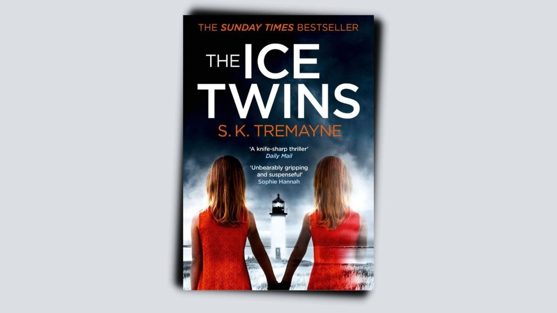 Book Review by Pat Allchorne: The Ice Twins by S.K. Tremayne - DWC Magazine