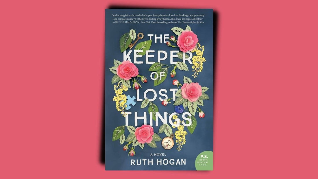 Book Review by Pat Allchorne: The Keeper of Lost Things by Ruth Hogan - DWC Magazine: Strong Women, Strong Voices