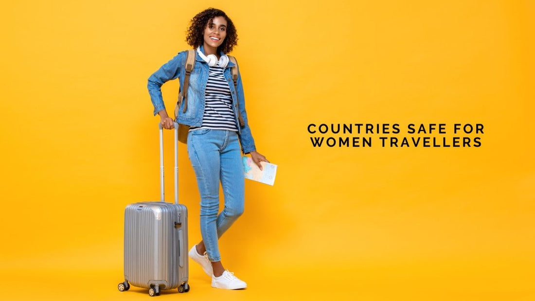 Countries Safe for Women Travellers - DWC Magazine