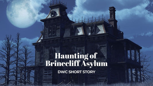 DWC Short Story: Haunting of Brinecliff Asylum - DWC Magazine