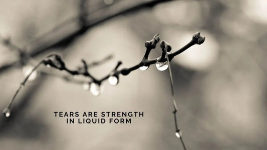 Editorial Update: Tears Are Not Weakness, They Are Strength in Liquid Form - DWC Magazine